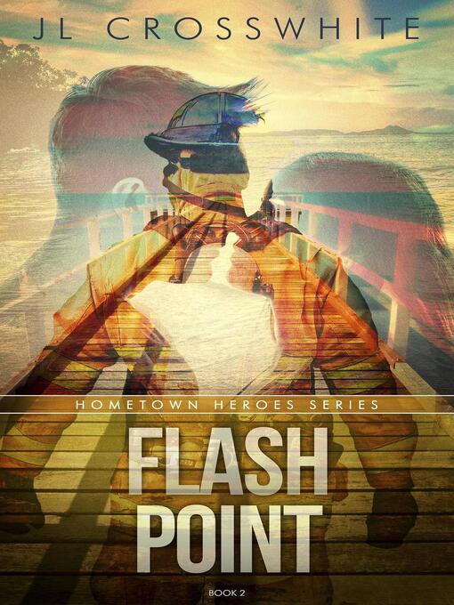 Title details for Flash Point by JL Crosswhite - Available